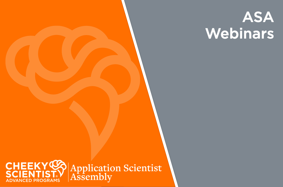 Application Scientist Assembly Webinars
